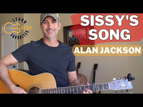 Sissy's Song - Alan Jackson