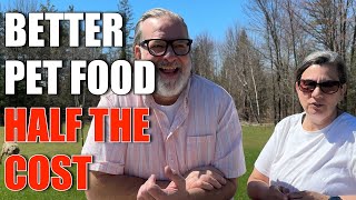 Better Pet Food HALF The COST