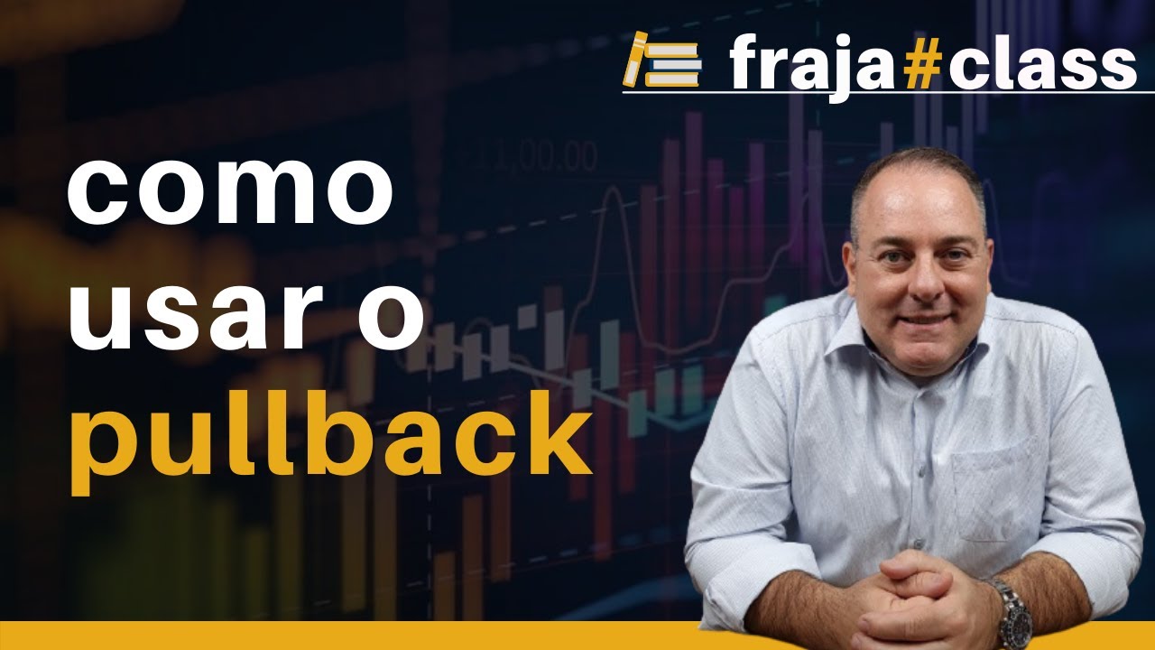 Como usar Pullback no Day Trade