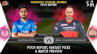 Wankhede Stadium Mumbai Pitch Report| RR vs RCB Dream11 Team Prediction| Today Match Dream11 Team