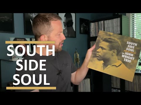 John Wright's South Side Soul by Craft Recordings & Original Jazz Classics