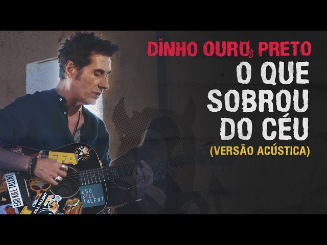 Música O Que Sobrou do Céu - Dinho Ouro Preto (2020) 