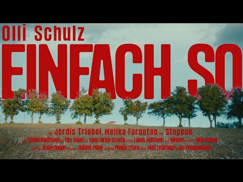 Olli Schulz - Einfach so (Official Video)