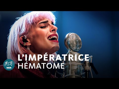 L'impératrice - Hématome (live avec orchestre) | WDR Funkhausorchester Re:Arranged