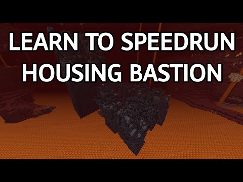 How to Speedrun Minecraft Bastions - Housing