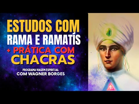 ESTUDOS COM RAMA E RAMATIS + PRÁTICA COM CHACRAS