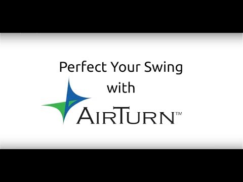 Perfect Your Swing with AirTurn!