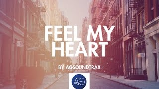&#39;Feel My Heart&#39; (Emotional &amp; Romantic) By AGsoundtrax