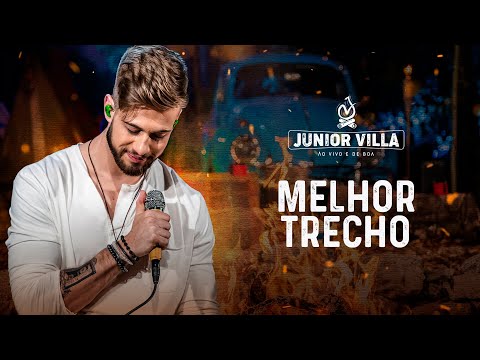 Junior Villa - MELHOR TRECHO (DVD Ao Vivo e de Boa)