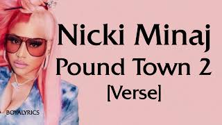 Nicki Minaj - Pound Town 2 [Verse - Lyrics] my poochie pink booty hole brown