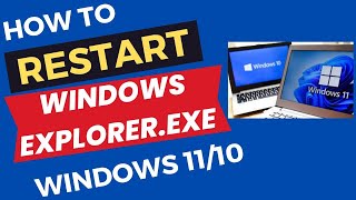 Restart Windows Explorer.exe in Windows 10 and Windows 11