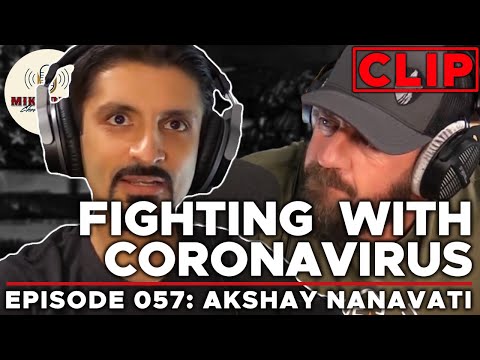 Fighting with Coronavirus | Mike Drop Clip - Episode 57: Akshay Nanavati