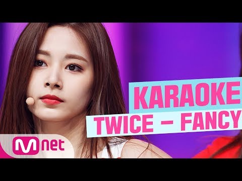[MSG Karaoke] TWICE - FANCY