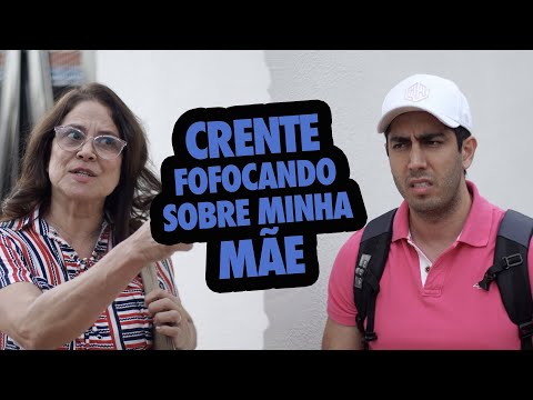 Crente Fofocando sobre MINHA MÃE - Jonathan Nemer