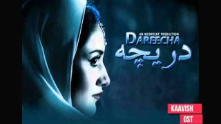 Kaavish - Dareecha OST