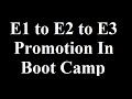 Promotions In Boot Camp E1 To E2 To E3 Tips