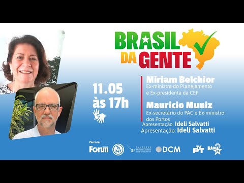 Brasil da Gente 11/05 | PAC: do crescimento à desaceleração após o golpe de 2016