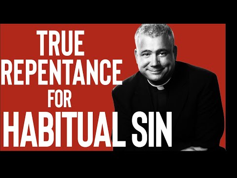 True Repentance for Habitual Sin - Asking for God's Grace