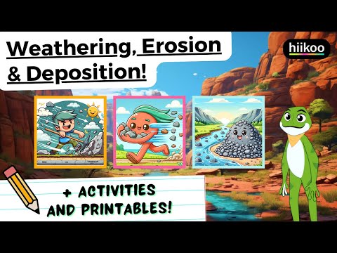 Weathering, Erosion, and Deposition for Kids! 🏜️🏞️ 4-ESS2-1