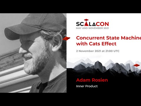 Concurrent State Machines with Cats Effect - Adam Rosien