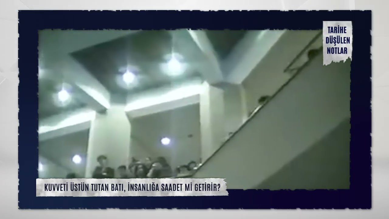 02 - Tarihe Düşülen Notlar | Kuvveti Üstün Tutan Batı, İnsanlığa Saadet Mi Getirir?
