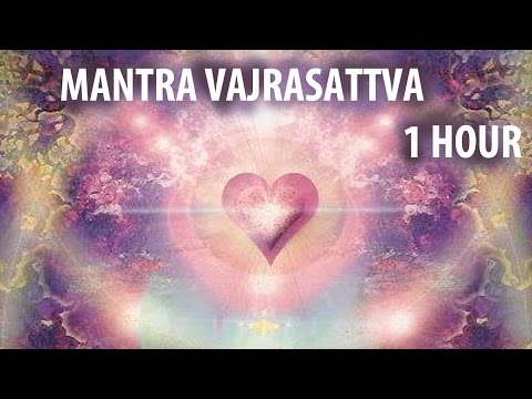 Mantra Vajrasattva 100 Syllable (1 hour) Purity & Peace, very beautiful / Мантра Ваджрасаттва