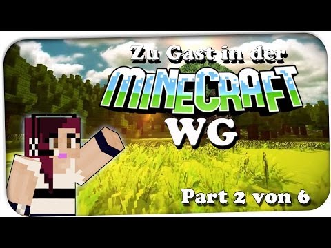 Minecraft - Xtiria zu Gast bei der Minecraft WG S05 2/6 [Deutsch]