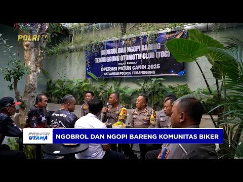 SATLANTAS POLRES TEMANGGUNG NGOBROL DAN NGOPI BARENG KOMUNITAS BIKER