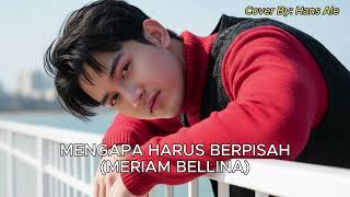 Download lagu Meriam Bellina-Mengapa Kita Harus Berpisah | HansAleCover VersionRequest-an @RyAnnaCassandraLissa mp3 Download lagu Meriam Bellina-Mengapa Kita Harus Berpisah | HansAleCover VersionRequest-an @RyAnnaCassandraLissa mp3