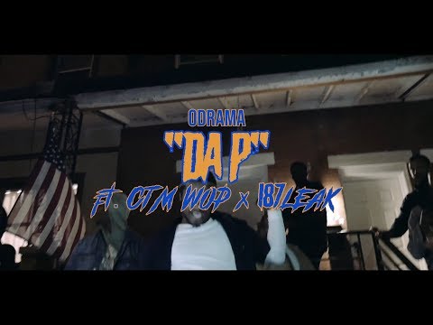 ODrama - “Da P” ft. CTM WOP x 187LEAK (OFFICIAL MUSIC VIDEO)