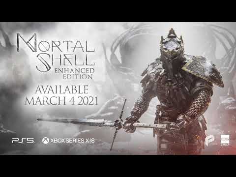 Mortal Shell: Enhanced Edition - Official Reveal Trailer - PS5 - Xbox Series X/S 4K