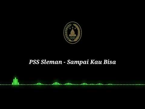 Sampai Kau Bisa - PSS Sleman