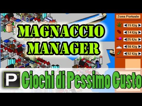 Giochi di Pessimo Gusto - EP4 Magnaccio Manager