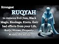 Ruqyah To Remove Black Magic Evil Jinn Knots Blockages From You Your Life Family House