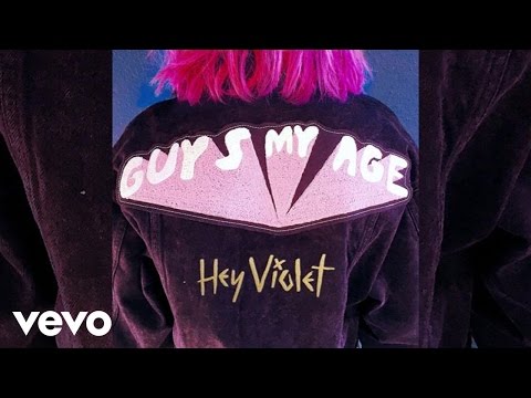 Hey Violet - Guys My Age (Official Audio)
