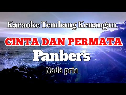 CINTA DAN PERMATA - Panbers | Karaoke nada pria | Lirik