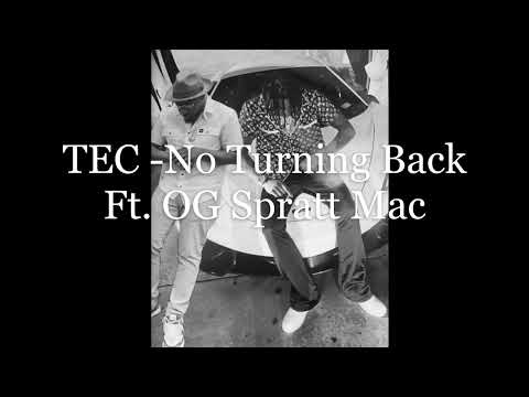 TEC - No turning back ft. OG Spratt Mac