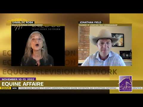 Jonathan Field Horsemanship Equine Affaire Interview with Diana De Rosa
