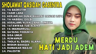 Download lagu YA BADROTIM, YASIR LANA - Sholawat Qasidah Merdu Hati Jadi Adem 2025 | GASENTRA mp3