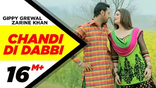 Chandi Di Dabbi | Jatt James Bond | Gippy Grewal | Zareen Khan | New Punjabi Song