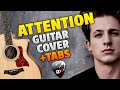 Charlie Puth - Attention. FREE TABS. Fingerstyle Guitar Cover