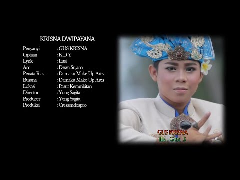 Gus Krisna  - Krisna Dwipayana
