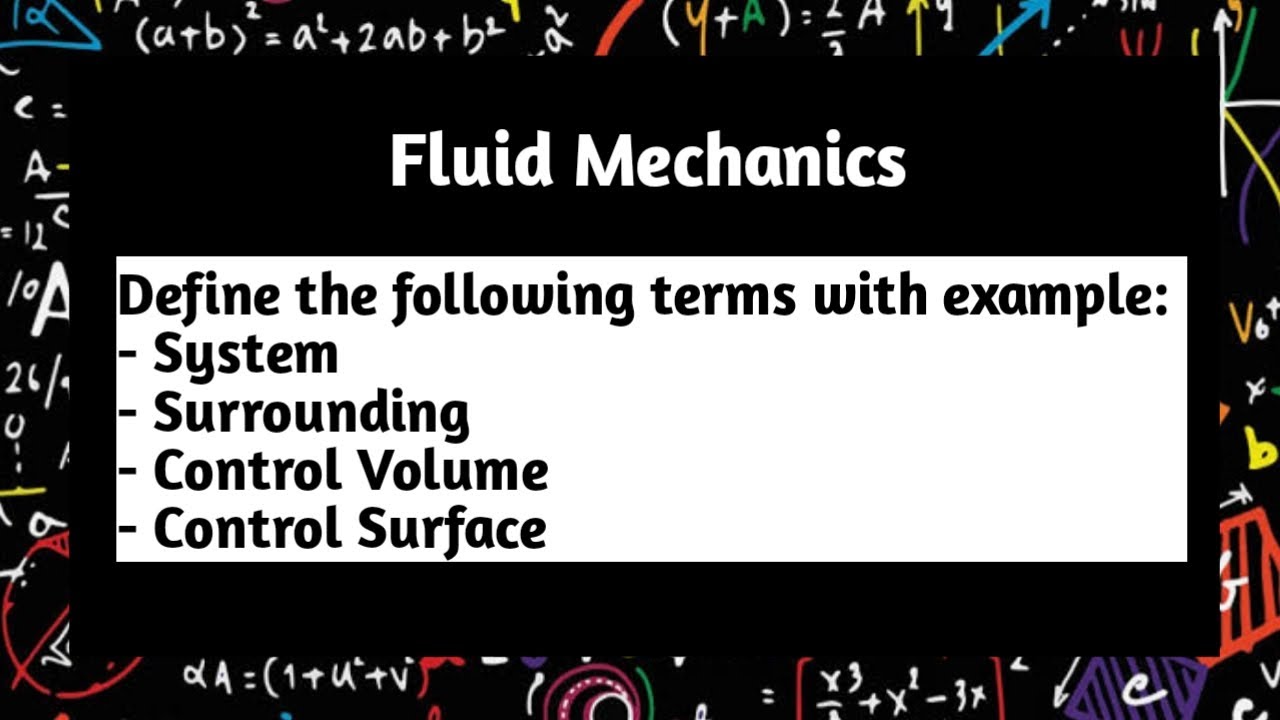 What is System, Surrounding, Control Volume and Control Surface | Fluid Mechanics | Pythagoras Math