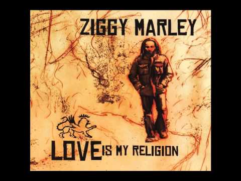 Ziggy Marley - "Love Is My Religion" | Love Is My Religion