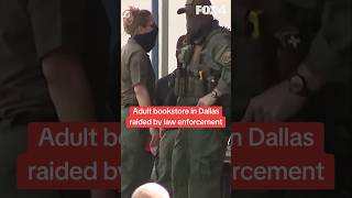 Law enforcement raids Dallas adult bookstore