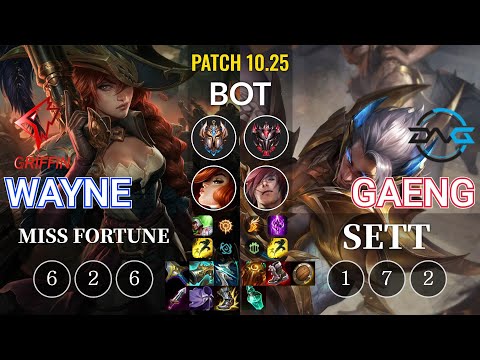 GRF Wayne Miss Fortune vs DFM Gaeng Sett Bot - KR Patch 10.25