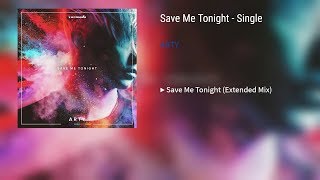 ARTY - Save Me Tonight (Extended Mix)