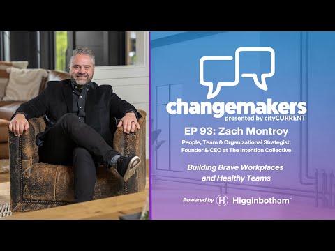 ChangeMakers Podcast featuring Zach Montroy, Founder and CEO ...
