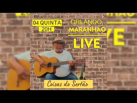 ORLANDO MARANHÃO AO VIVO