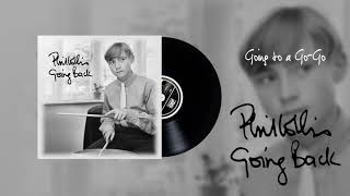 Phil Collins - Going to Go-Go (Official Audio)